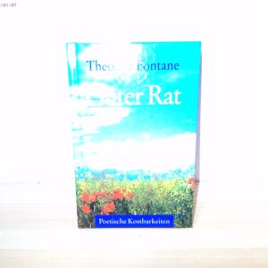 Theodor Fontane-Guter Rat Gedichte