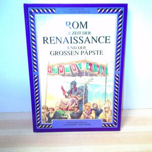 Rom Zur Zeit Der Renaissance Und Der Großen Päpste