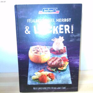 Frühling-Sommer -Herbst & Lecker