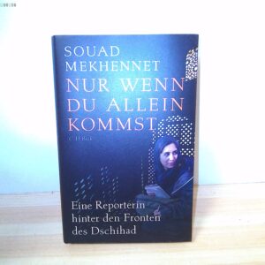 Nur Wenn Du Allein Kommst