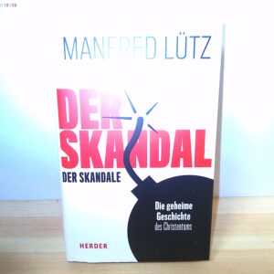 Manfred Lütz: Der Skandal der Skandale