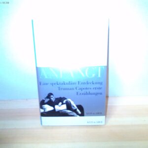 Truman Capote wo die Welt anfängt