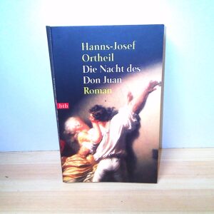 Hans Josef Ortheil: Die Nacht des Don Juan