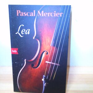 Pascal Mercier: Lea