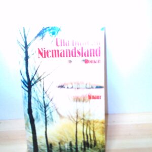 Utta Danella: Niemansland