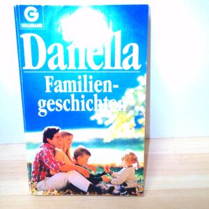 Utta Danella: Familiengeschichten