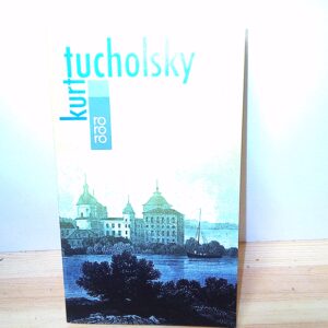 Kurt Tucholsky: Schloß Gripsholm