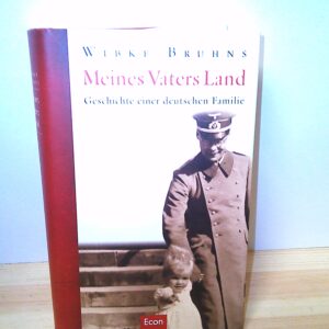 Wibke Bruhns: Meines Vaters Land