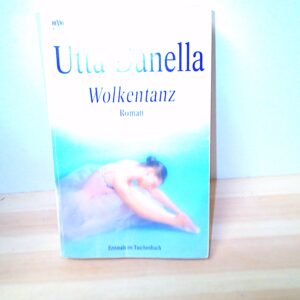 Utta Danella: Wolkentanz