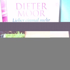 Dieter Moore: Lieber einmal mehr als mehrmals weniger