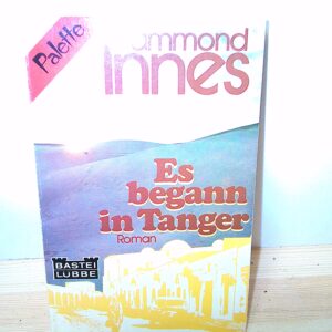 Hammond Innes: Es begann in Tanger