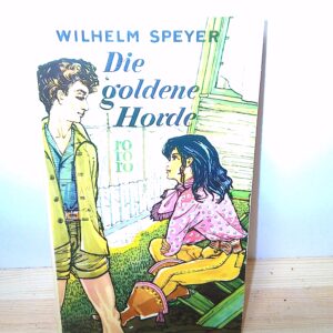 Wilhelm Speyer: Die goldene Horde