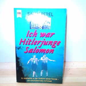 Sally Perel: Ich war hitlerjunge Salomon