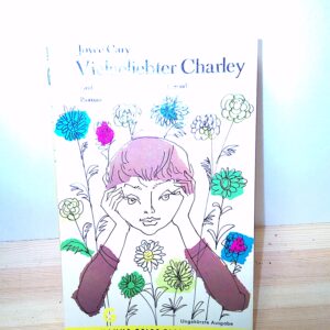 Joyce Cary: Vielgeliebter Charley