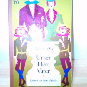 Clarence Day: Unser Herr Vater