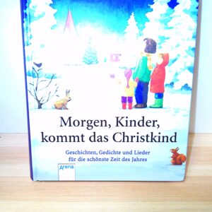 Kerstin Kipke: Morgen Kinder kommt das Christkind