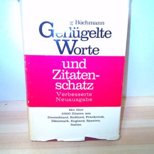 Georg Büschmann: Geflügelte Worte und Zitatenschatz