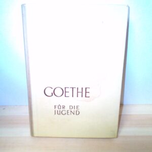 Ernst Reisinger: Goethe für die Jugend