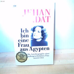 Jehan Sadat: Ich bin eine Frau aus Ägypten