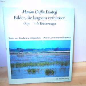 Marion Gröfin Dönhoff: Bilder, die langsam verblassen