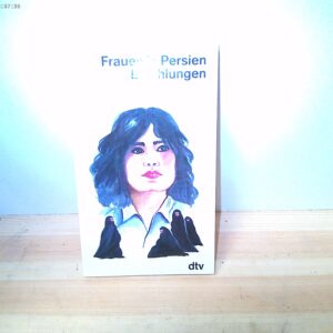 Touradj Rahnema: Frauen in Persien