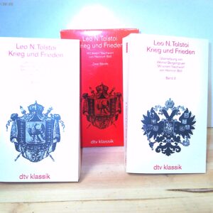Leo N. Tolstoi: Krieg und Frieden ( Trilogie 3 Bücher)
