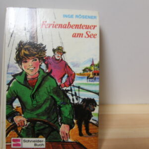 Ferienabenteuer am See Jugendroman von Inge Rösener