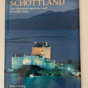 Schottland – Eine Bilderreise durch das Land der stillen Seen | Belser Verlag | Bildband in Farbe