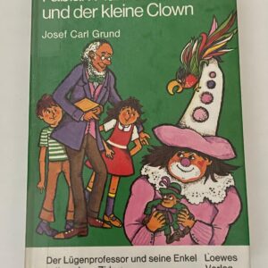 Fabian Flunkerstein und der kleine Clown – Josef Carl Grund