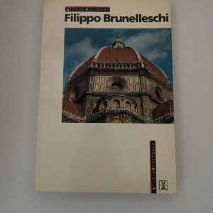 Filippo Brunelleschi – Attilio Pizzigoni