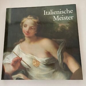 Italienische Meister – Werke aus fünf Jahrhunderten