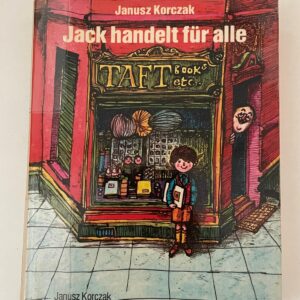 Jack handelt für alle – Ein Kinderbuch von Janusz Korczak
