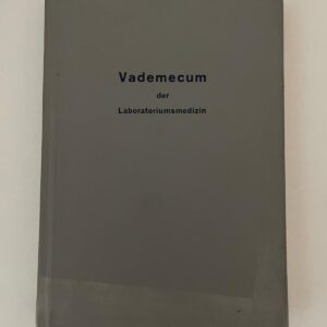 Vademecum der Laboratoriumsmedizin (4. überarbeitete Auflage, 1971)