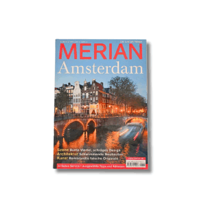 MERIAN: Amsterdam | Reisen | Niederlande | Architektur | Kunst | Szene