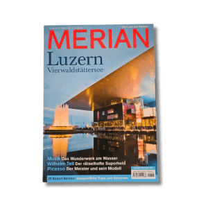MERIAN: Luzern | Vierwaldstättersee | Schweiz | Wilhelm Tell | Reisemagazin