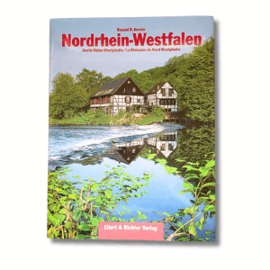 Nordrhein-Westfalen – Bildband von Ronald D. Gerste, 3‑sprachig